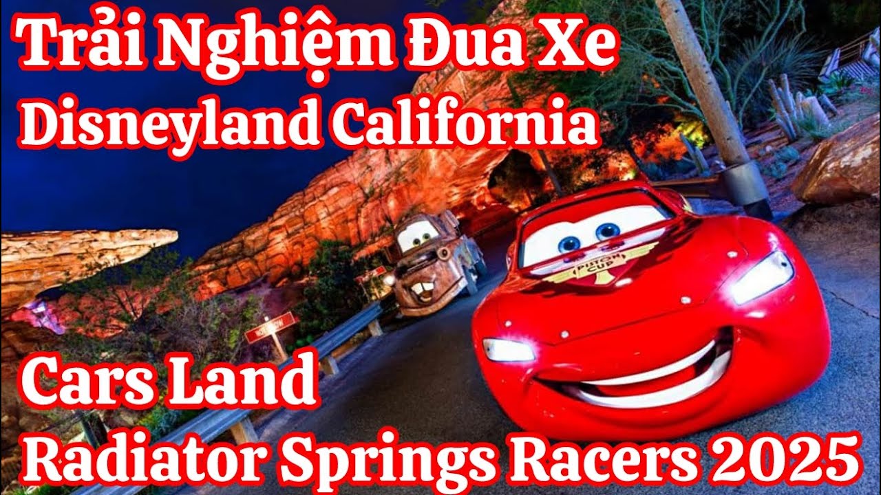 Radiator Springs Racers Ride at Cars Land in Disney California ...