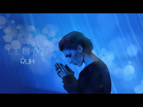 LEMAN — Ruh (Official Music Video)