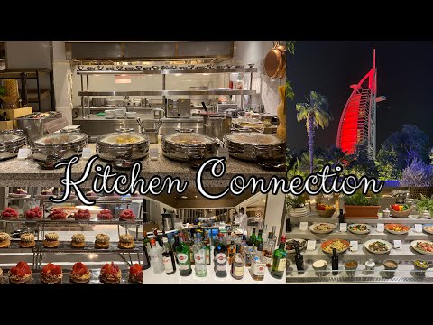 KITCHEN CONNECTION JUMEIRAH BEACH HOTEL | DINNER BUFFET | RESTAURANT TOUR