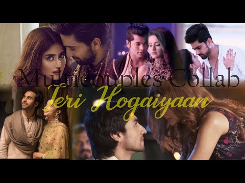 Teri Hogaiyaan - Multicouples Collab (Co-hosted w/Dil Creations)