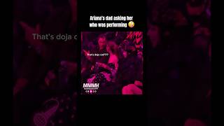 Arianas Dad Loves Some Doja Cat