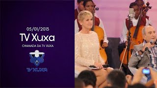 Chamada Tv Xuxa - Sábado Rede Globo 05012013