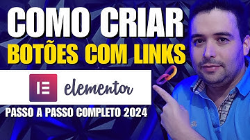 Como Colocar Botão com Links no Elementor Tutorial Completo Botão Clicável com Efeitos no Elementor