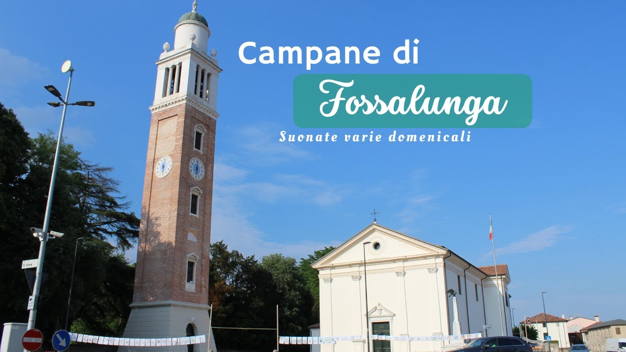 Campane di Fossalunga di Vedelago (TV) - Parrocchia di S. Agata - Suonate varie domenicali (v.005)