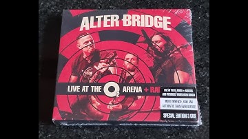 ALTERBRIDGE LIVE AT THE O2 ARENA + RARITIES 2017 3 CD LIMITED EDITION DIGIPAK UNBOXING OVERVIEW