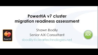 PowerHA v7 Migration Readiness Assessment Wealth