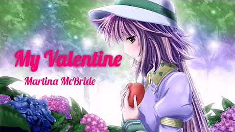 My Valentine - Martina McBride [Nightcore]