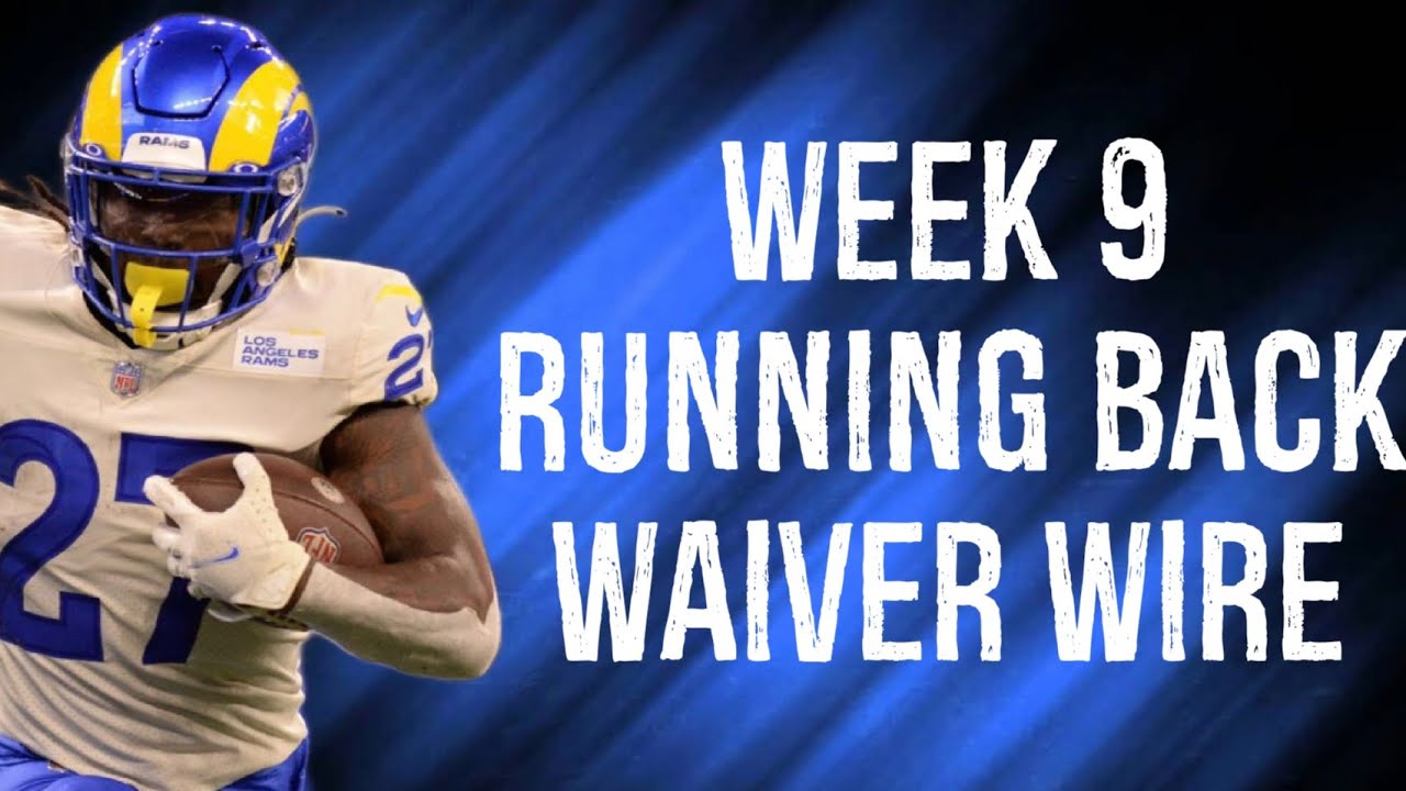 Running Backs To Add Waiver Wire Week 9 Fantasy Football YouTube