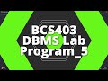 BCS403 DBMS Lab 5: Cursor Operations in DBMS CUSTOMERS Table variables, Open & Close Cursor