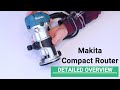 Makita Compact Router Kit RT0701CX7 | Overview | First Impression | Model RT0701C | Up Close View