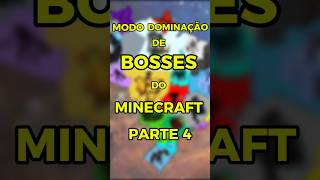 Modo DOMINAÇÃO de BOSSES no MINECRAFT! - 4