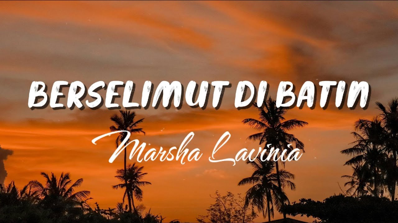 Marsha Lavinia - Berselimut Di Batin | Official Lyric Video