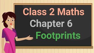 Class 2 Maths Chapter 6 'Footprints' Tracing and Identifying Shapes cbse ncert
