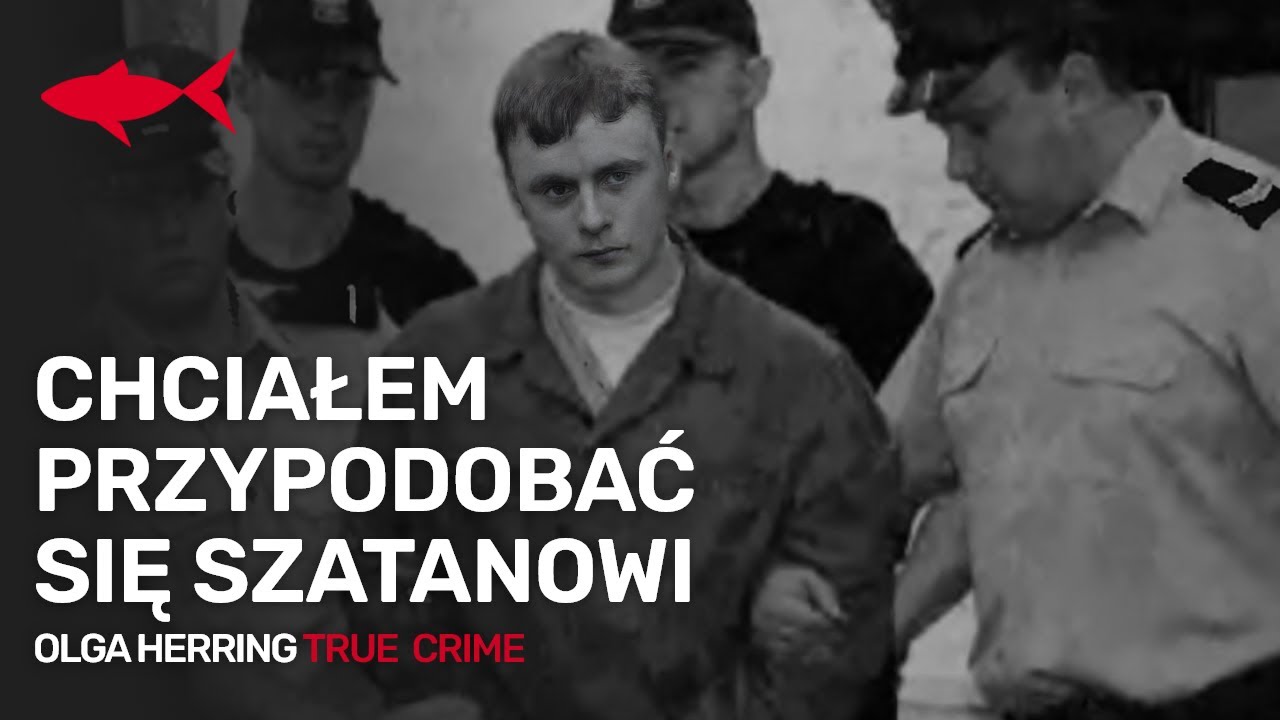 Chciałem przypodobać się złym mocom