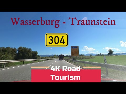 Driving Germany: B304 Wasserburg am Inn - Traunstein - 4K drive through the beautiful Upper Bavaria