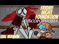 Friday night foundation - scopophobia [FULL VERSION]