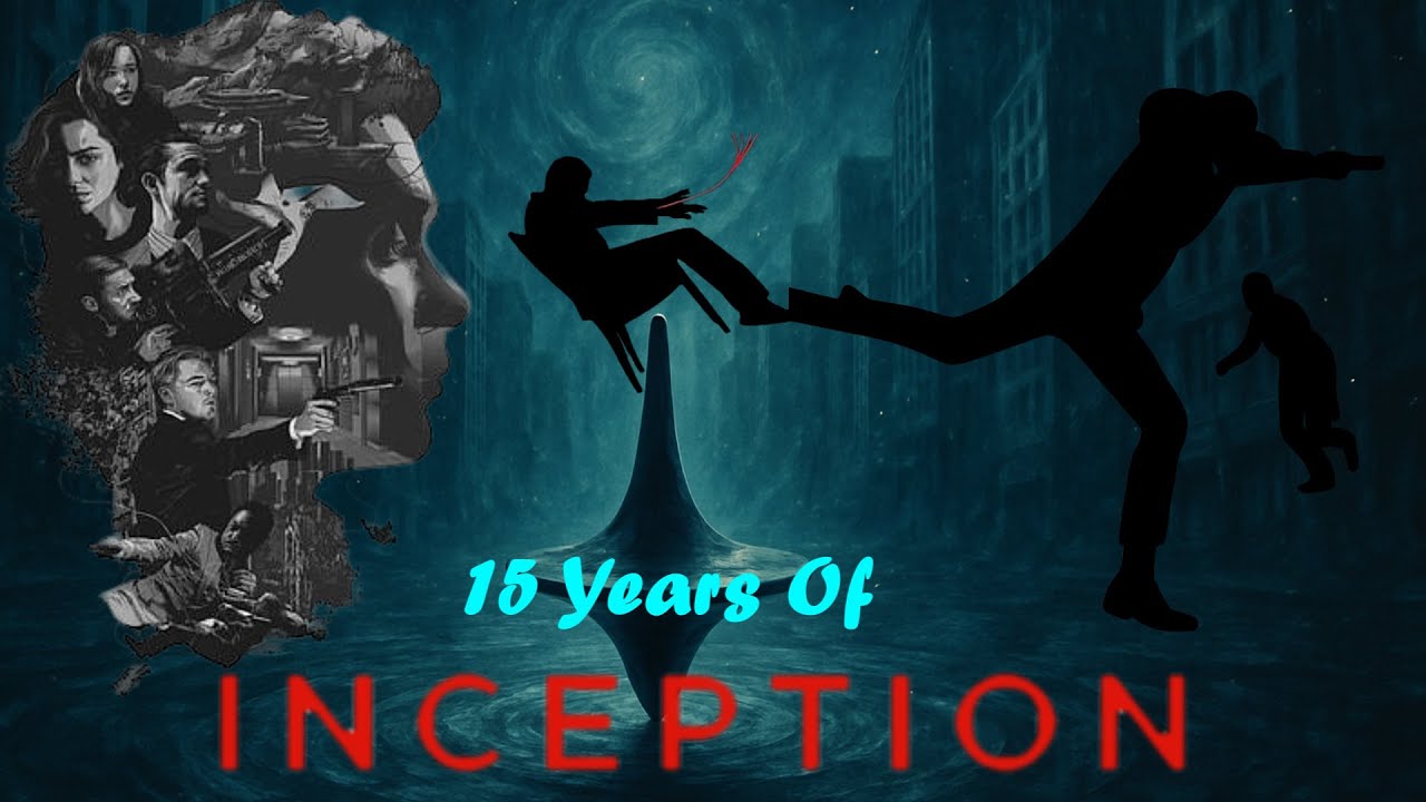 15 Years of Inception | Christopher Nolan’s Masterpiece Revisited & Behind the Scenes