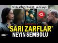 Herkes Özgü Namal'ı Konuşuyor: 'Sarı Zarflar' Anlamı