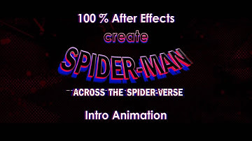 Spiderman Across The Spiderverse Intro Animation Tutorial