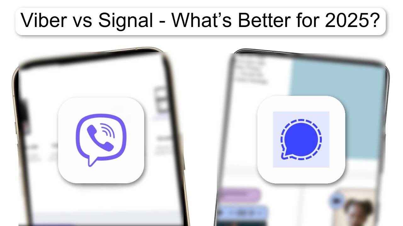 Viber Vs Signal What’s Better For 2025 (2026)
