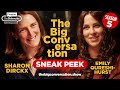 WATCH NOW! Sharon Dirckx & Emily Qureshi-Hurst: Minds & Near Death Experiences - Big Conversation