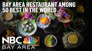 Bay Area Restaurant Ranked Among 50 Best in the World