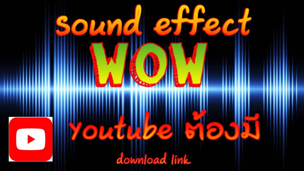 Sound effect wow download effect sound YouTube YouTube