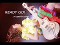 大原櫻子「READY GO !」をアカペラで歌ってみた (カバー)