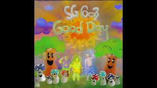 Sg603 - Good Day