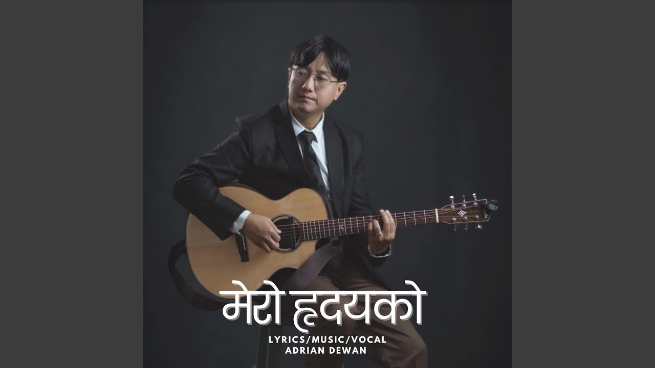Mero Hridayeko (feat. Adrian Dewan)