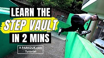 How to do the STEP VAULT! | Parkour Tutorial by Parkour.com