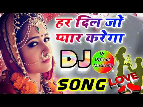 dj-remix-hindi-song-2020-!!-हर-दिल-जो-प्यार-करेगा-न्यू-हिन्दी-सोग-2020एक-बार-जरूर-सुन