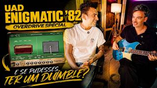 UAD Enigmatic '82 Overdrive Special Amp com Bruno Macedo.
