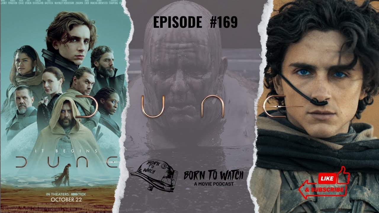 DUNE Part One  (2021) Full Movie Review| Born to Watch Podcast | Timothy Chalamet | Zendaya DUNE Part One  (2021) Full Movie Review| Born to Watch Podcast | Timothy Chalamet | Zendaya