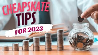 Cheapskate Tips for a Cost of Living Crisis | Frugal Tips