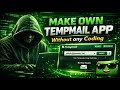 Build Temp Mail App in 5 Minutes using AI (No Coding, No PC; 100% Free Tool 2026)