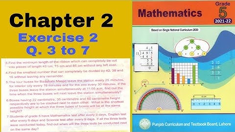 Math 5 class Chapter 2 Exercise 2 | Q 3,4,5,6 and 7 || LCM words problem  || Ilmi Darasgah