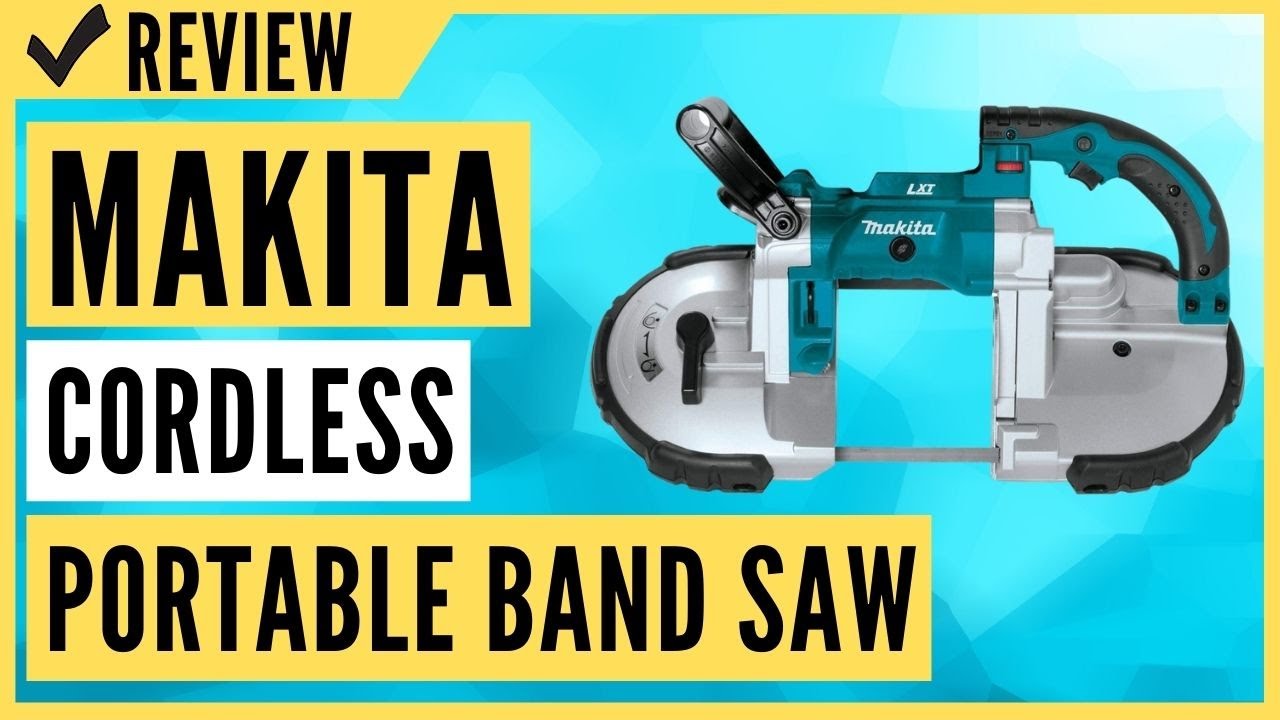 Makita XBP02Z 18V LXT Lithium Ion Cordless Portable Band Saw YouTube