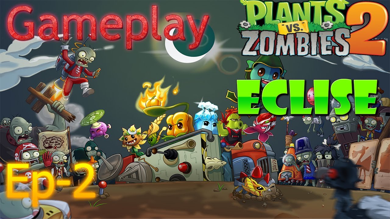 Plants vs Zombies 2 - Project Eclise Alpha 4.5 GAMEPLAY Episodio 2 ...