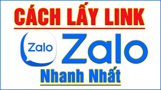 Cách lấy link Zalo, sao chép link Zalo