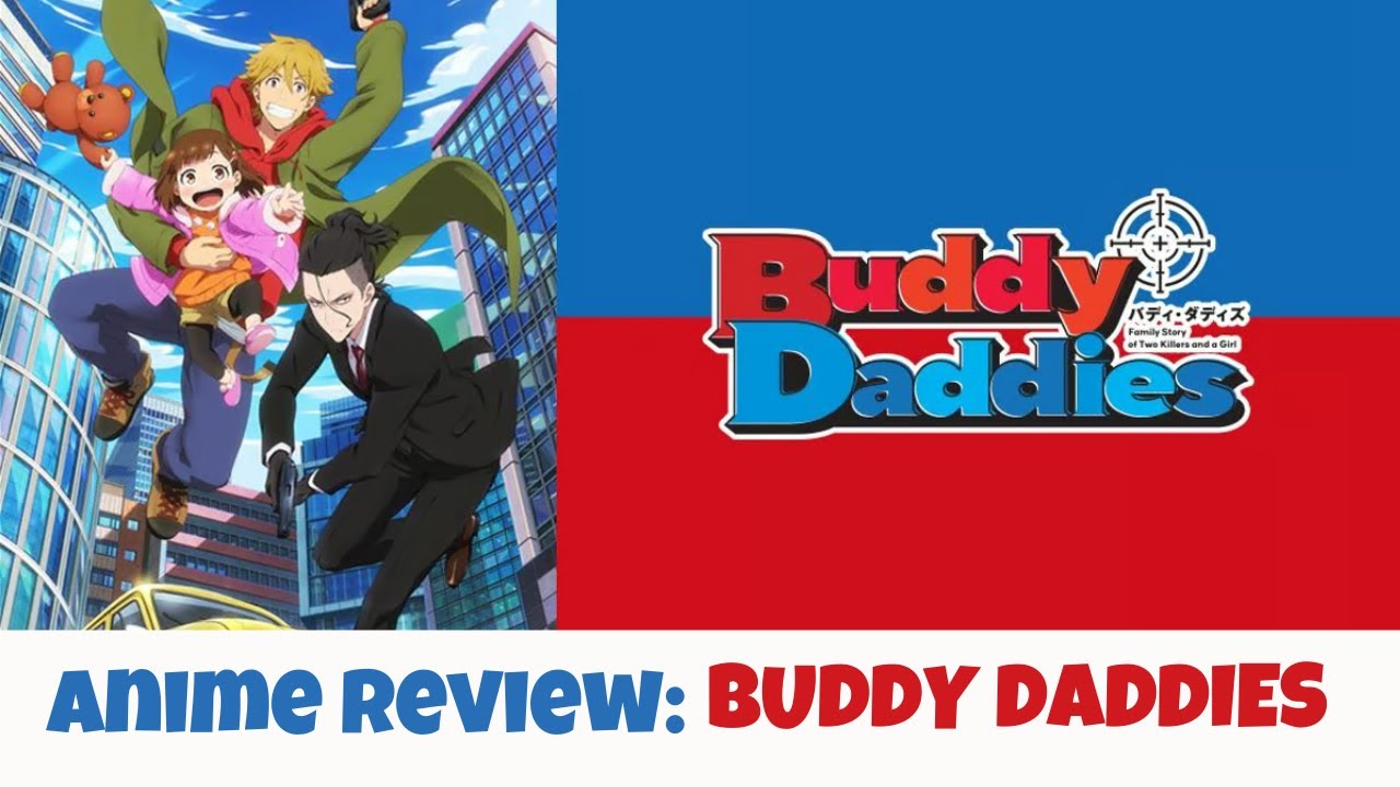 Anime Review: Buddy Daddies 