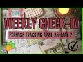 My first ever weekly checkin  its may yayyy   unexpected bill increase  budgeting save