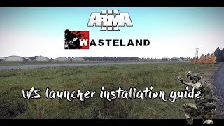 ArmA 3 Wasteland - WS Launcher Installation