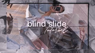 blind slide videostar tutorial + presets!