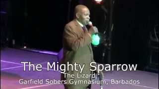 The Lizard The Mighty Sparrow LIVE 2014