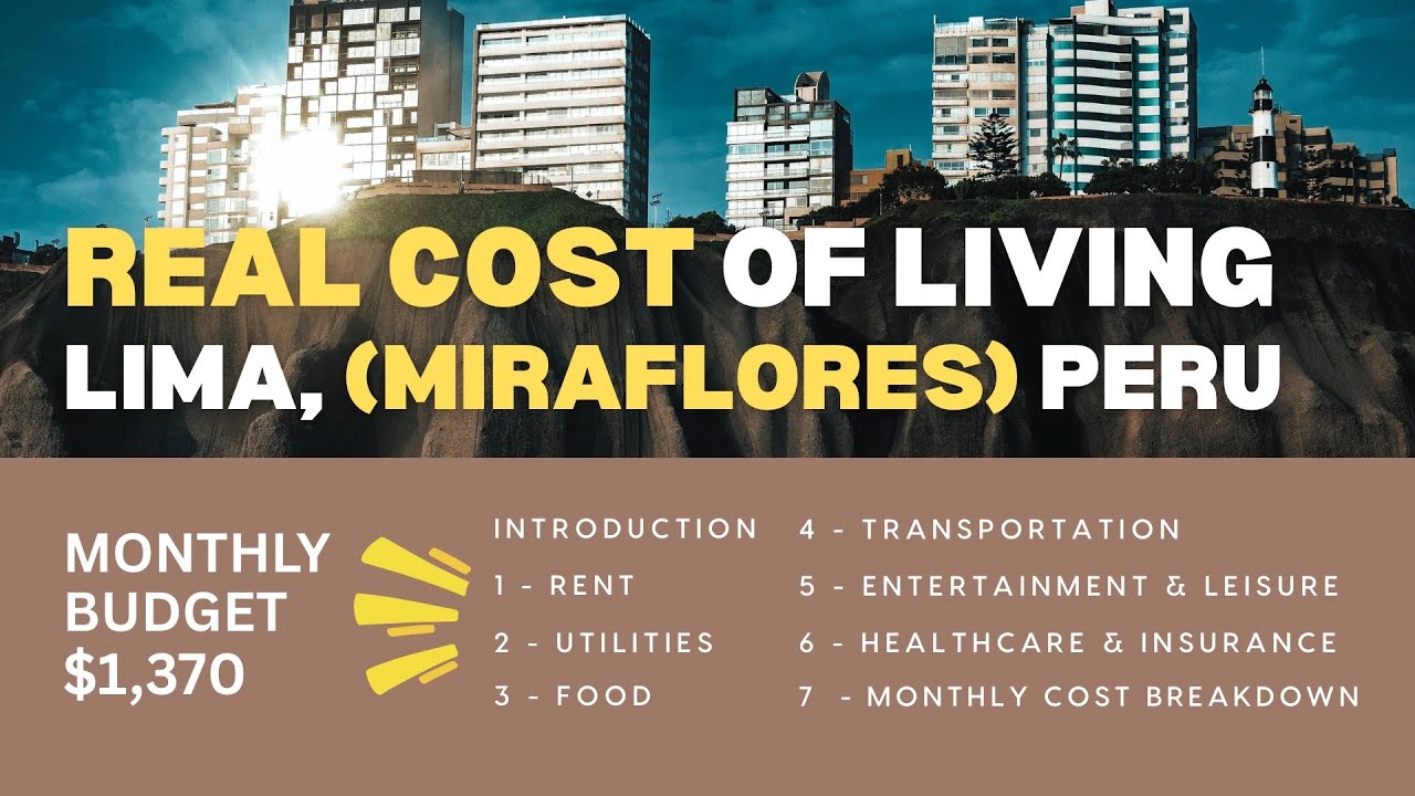 The $1,370 REAL Miraflores Cost of Living in Lima, Peru 
