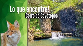 coyotepec estado de México un pedacito del cerro