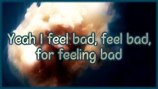 Katelyn Tarver - Feel Bad [Lyrics on screen]