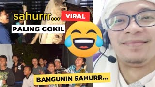 PALING LUCU GOKIL..!! BANGUNIN SAHUR SAMPAI SATU KAMPUNG HEBOH