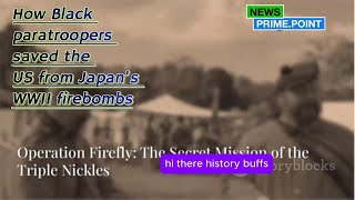 Operation Firefly: The Secret Mission of the Triple Nickles #primepointnews